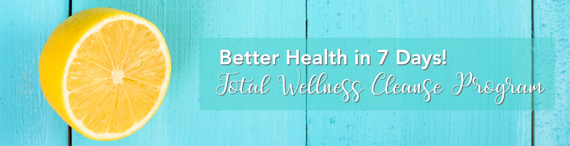 Total wellness cleanse program banner image